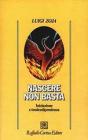 Nascere non basta. Iniziazione e tossicodipendenza