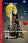 Le altre figlie di Madame Dor�