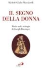 Il segno della donna. Maria nella teologia di Joseph Ratzinger