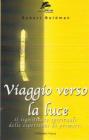 Viaggio verso la luce