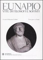 Vite di filosofi e sofisti. Testo greco a fronte Vite di filosofi e sofisti. Testo greco a fronte