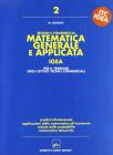 Metodi e strumenti di matematica generale e applicata. Progetto Igea. Per gli Ist. Tecnici commerciali vol.2