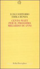 Cento watt per il prossimo miliardo di anni