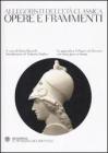 Allegoristi dell'et� classica. Opere e frammenti