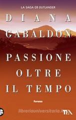 Passione oltre il tempo