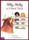 Milly, Molly e il toro Tot�