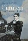 Cimiteri. Storie di rimpianti e di follie