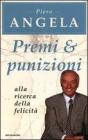 Premi & punizioni. Alla ricerca della felicit�