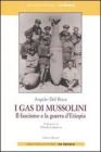 I gas di Mussolini. Il fascismo e la guerra d'Etiopia