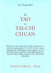 Il tao del Tai-chi chuan. La via del ringiovanimento