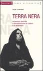 Terra nera. Romanzo perfido e paradossale di cafoni e d'anarchia
