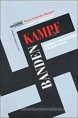 Bandenkampf. Resistenza e controguerriglia al confine orientale Bandenkampf. Resistenza e controguerriglia al confine orientale