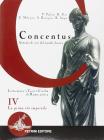 Concentus. Letteratura, testi, civilt� di Roma antica. Per le Scuole superiori vol.4