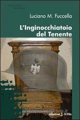 L' inginocchiatoio del tenente L' inginocchiatoio del tenente
