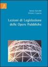 Lezioni di legislazione della opere pubbliche