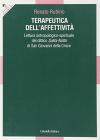 Terapeutica dell'affettivit�. Lettura antropologico-spirituale del dittico salita-notte di San Giovanni della Croce