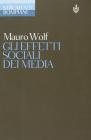 Gli effetti sociali dei media