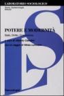 Potere e modernit�. Stato, diritto, costituzione