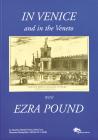 In Venice and in the Veneto with Ezra Pound (Venezia/Varia) [Brossura]