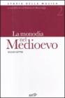 La monodia nel Medioevo vol.2