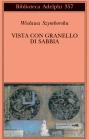 Vista con granello di sabbia. Poesie (1957�1993)