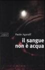 Il sangue non � acqua
