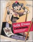 L' arte del fumetto. Regole, tecniche e segreti dei grandi disegnatori