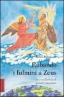 Rubando i fulmini a Zeus. Una costellazione di pensieri internauti