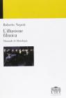 L' illusione filmica. Manuale di filmologia