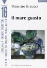Il mare guasto. Ediz. a caratteri grandi