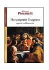 Ho scoperto il segreto. Appunti sull'eucaristia