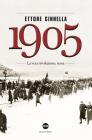 1905. La vera rivoluzione russa