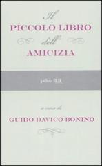 Il piccolo libro dell'amicizia