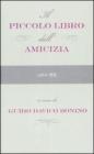 Il piccolo libro dell'amicizia
