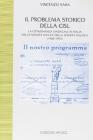 Il problema storico della CISL. La cittadinanza sindacale in Italia nella societ� civile e nella societ� politica (1950-1993)