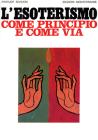 L' esoterismo come principio e come via