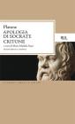 Apologia di Socrate-Critone. Per le Scuole superiori