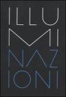 La Biennale di Venezia. 54� Esposizione internazionale d'arte. Illuminazioni. Catalogo della mostra (Venezia, 2011)