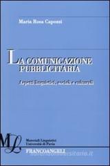 La comunicazione pubblicitaria. Aspetti linguistici, sociali e culturali