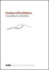 Paradossi dell'architettura. Intorno all'�Eupalinos� di Paul Val�ry