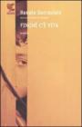 Finch� c'� vita