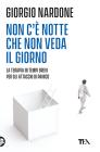 Non c'� notte che non veda il giorno