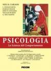Psicologia. La scienza del comportamento. Ediz. italiana e inglese