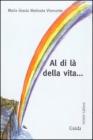Al di l� della vita...