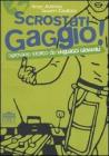Scrostati gaggio! Dizionario storico dei linguaggi giovanili