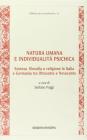 Natura umana e individualit� psichica. Scienza, filosofia e religione in Italia e Germania tra Ottocento e Novecento