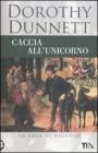 Caccia all'unicorno. La saga di Niccol�