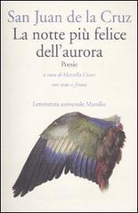 La notte più felice dell'aurora. Testo spagnolo a fronte La notte più felice dell'aurora. Testo spagnolo a fronte