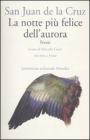 La notte pi� felice dell'aurora. Testo spagnolo a fronte