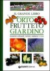 Il grande libro orto, frutteto, giardino